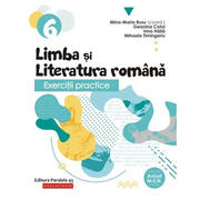 Exercitii practice de limba si literatura romana. Caiet de lucru. Clasa a VI-a - Geanina Cotoi