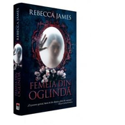 Femeia din oglinda - Rebecca James