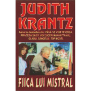 Fiica lui Mistral - Judith Krantz
