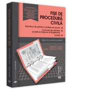 Fise de procedura civila 2020. Editia a VII-a, revizuita si completata - Andreea Ciurea, Ioana Veronica Varga