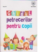 Ghidul petrecerilor pentru copii - Nana Pit