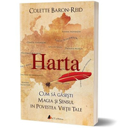 Harta. Cum sa gasesti magia si sensul in povestea vietii tale - Colette Baron-Reid