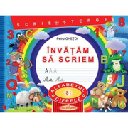 Invatam sa scriem. Scrie si sterge. Alfabetul si Cifrele - Petru Ghetoi