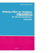 Modalitati si tehnici de evaluare in invatamantul primar - Laura Claudia Gora