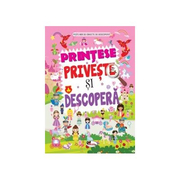 Printese. Priveste si descopera - Dreamland Publications