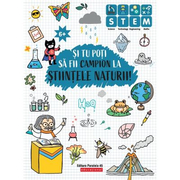 Si tu poti sa fii campion la Stiintele naturii. 6 ani+