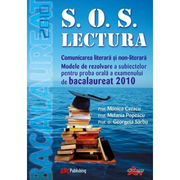 S. O. S. Lectura. Comunicarea literara si non-literara - Oana-Melania Popescu, Monica Cazacu, Georgeta Sarbu