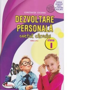 Dezvoltare personala, caietul elevului clasa I. Editia a II-a - Constanta Cuciinic
