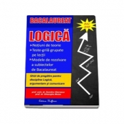 Bacalaureat Logica 2018. Ghid de pregatire pentru disciplina Logica, argumentare si comunicare