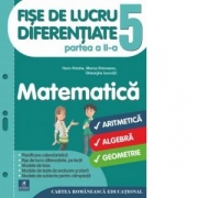 Fise de lucru diferentiate. Matematica. Clasa a V-a. Partea a II-a - Florin Antohe, Marius Antonescu, Gheorghe Iacovita