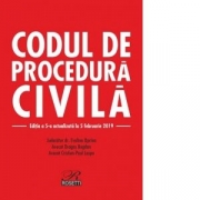Codul de procedura civila. Cu modificarile aduse prin Legea nr. 310/2018. Editia a 5-a actualizata la 5 februarie 2019 - Evelina Oprina, Dragos Bogdan, Cristian Paul Lospa