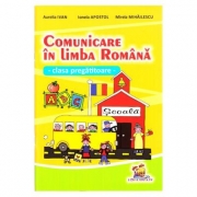 Comunicare in limba romana - Clasa pregatitoare - Aurelia Ivan