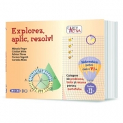 Explorez, aplic, rezolv! – Culegere de probleme, teste si resurse pentru portofoliu, Clasa a VI-a, Partea a II-a - Mihaela Singer, Cristian Voica (Carte activa)