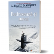 Redreseaza-ti nava! Caiet de exercitii - L. David Marquet