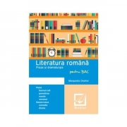Literatura romana pentru BAC. Proza si dramaturgia (Onofrei Margareta)