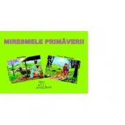 Miresmele primaverii. Set de 10 planse educative - Dosa Daniela, Cerchez Adrian