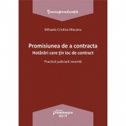 Promisiunea de a contracta. Hotarari care tin loc de contract - Mihaela Cristina Mocanu