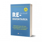 Reinventarea - Jon Acuff