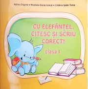 Cu elefantel, citesc si scriu corect! Clasa I