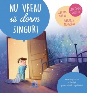 Nu vreau sa dorm singu! - Alberto Pellai, Barbara Tamborini