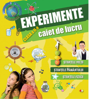 Caiet de lucru. Experimente (clasa a II-a)