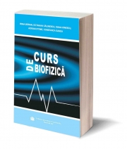 Curs de biofizica - Irina Baran, Octavian Calinescu, Diana Ionescu, Adrian Iftime, Constanta Ganeai