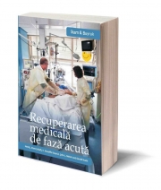 Recuperarea medicala de faza acuta - Henk J. Stam, H. Muzaffer Buyruk, John L. Melvin, Gerold Stucki, Irene Buyruk Burggraaf