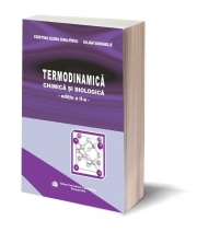 Termodinamica chimica si biologica, editia a II-a - Cristina Elena Dinu-Pirvu, Iulian Vanghelie