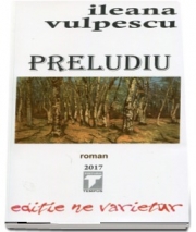 Preludiu (Un preludiu al marii linisti ) - Ileana Vulpescu