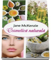 Cosmetica naturala - Jane McKenzie