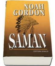 Saman - A doua carte a trilogiei Doctorul - Noah Gordon