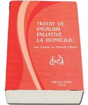 Tratat de ingrijiri paleative la domiciliu - Marinela Olaroiu