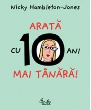 Arata cu 10 ani mai tanara - Nicky Hambleton