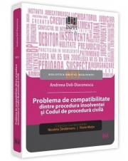 Problema de compatibilitate dintre procedura insolventei si Codul de procedura civila - Andreea Deli-Diaconescu