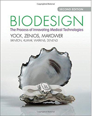 Biodesign: The Process of Innovating Medical Technologies - Paul G. Yock, Stefanos Zenios, Josh Makower, Todd J. Brinton, Uday N. Kumar, F. T. Jay Watkins, Lyn Denend, Thomas M. Krummel, Christine Q. Kurihara