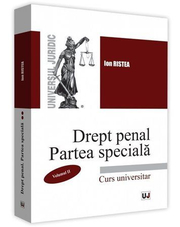Drept penal. Partea speciala. Vol. II - Ion Ristea