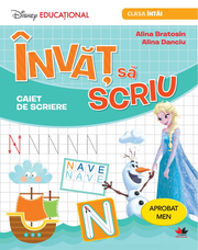 Invat sa scriu. Caiet de scriere. Clasa I - Alina Bratosin, Alina Danciu
