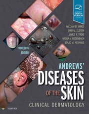 Andrews' Diseases of the Skin. Clinical Dermatology - William D. James, Dirk Elston, James R. Treat, Misha A. Rosenbach, Isaac Neuhaus