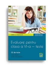 Evaluare pentru clasa a VI-a - 33 de teste. Limba si comunicare. Limba engleza
