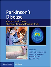 Parkinson's Disease: Current and Future Therapeutics and Clinical Trials - Nestor Galvez-Jimenez, Hubert H. Fernandez, Alberto J. Espay, Susan H. Fox