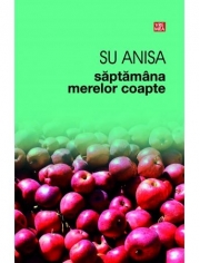 Saptamana merelor coapte - Su Anisa