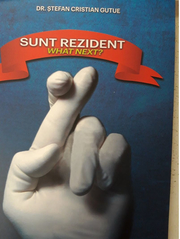 Sunt rezident. What next? - dr. Stefan Cristian Gutue