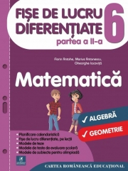 Fise de lucru diferentiate. Matematica. Clasa a VI-a. Partea a II-a - Florin Antohe, Marius Antonescu, Gheorghe Iacovita