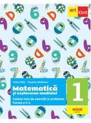 MATEMATICA si explorarea mediului. Caietul meu de exercitii si probleme. Clasa I. Partea II-a - Tudora Pitila, Cleopatra Mihailescu