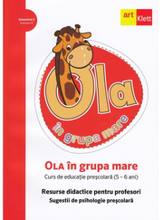 OLA în grupa mare. Resurse didactice pentru profesori. Volumul 4