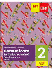 Comunicare in LIMBA ROMANA. Caietul meu de lucru. Clasa a II-a. Partea I - Cleopatra Mihailescu, Tudora Pitila