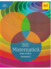 MATEMATICA clasa a VIII-a. Semestrul I. CLUBUL MATEMATICIENILOR - Marius Perianu, Mircea Fianu, Dana Heuberger