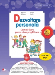 Dezvoltare personala. Caiet de lucru pentru clasa pregatitoare - Gabriela Barbulescu, Daniela Besliu