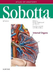 Sobotta Atlas of Anatomy, Vol. 2, 16th ed., English/Latin, 16th Edition. Internal Organs - Friedrich Paulsen &amp; Jens Waschke