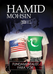 Fundamentalist fara voie - Hamid Mohsin